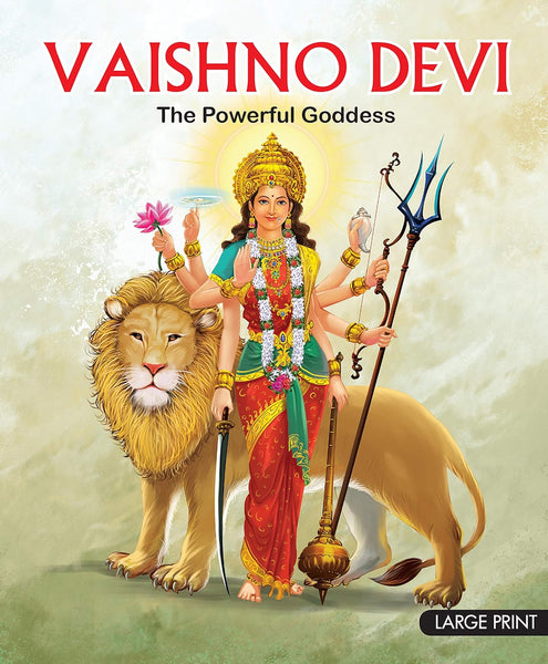 Vaishno Devi The Powerful Goddess : Large Print - Om Books