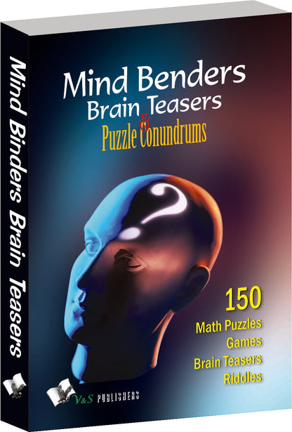Mind Benders Brain Teasers & Puzzle Conundrums by Vikas Khatri - Dista
