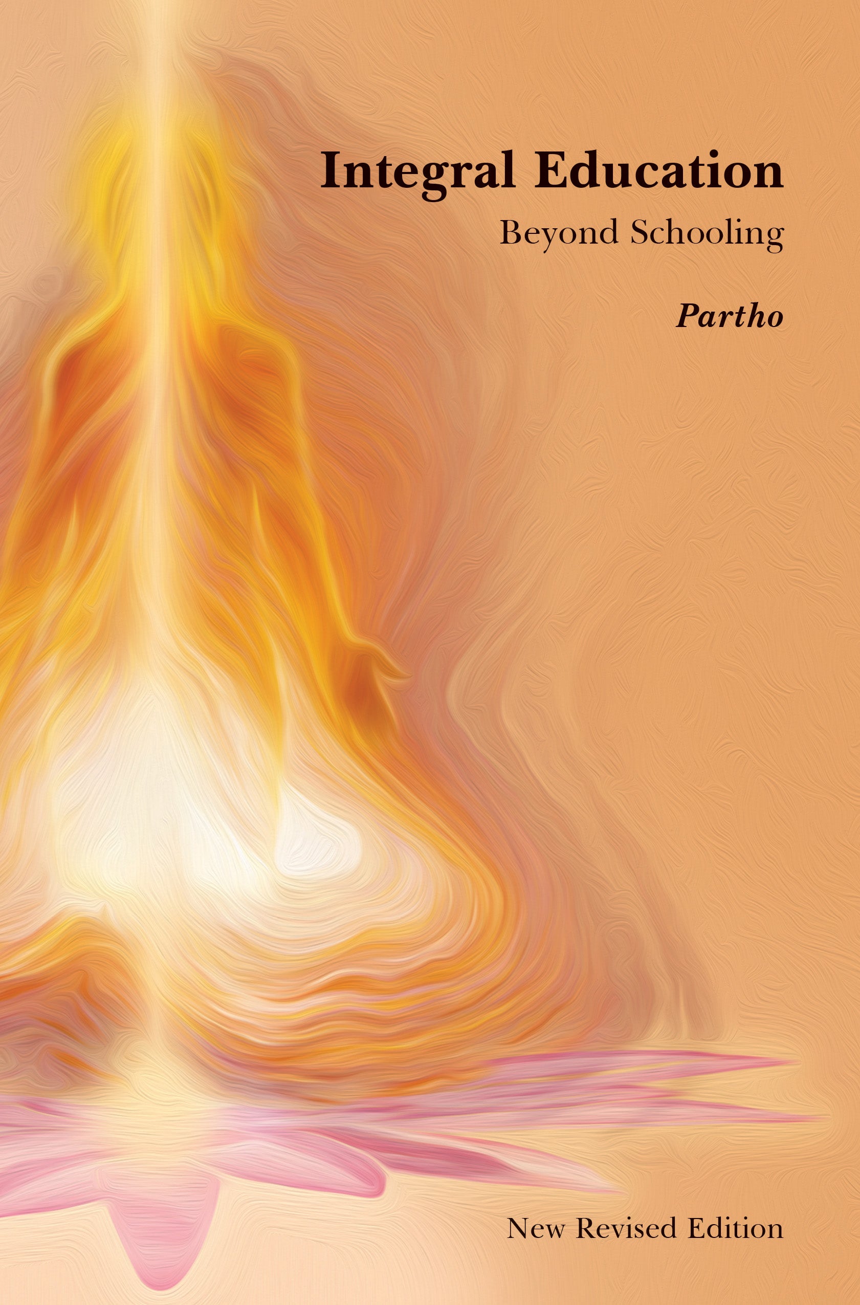 BluOne Ink Integral Education: Beyond Schooling by Partho - Dista