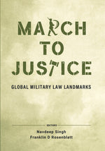 Thumbnail for BluOne Ink March to Justice: Global Military Law Landmarks by Navdeep Singh - Dista