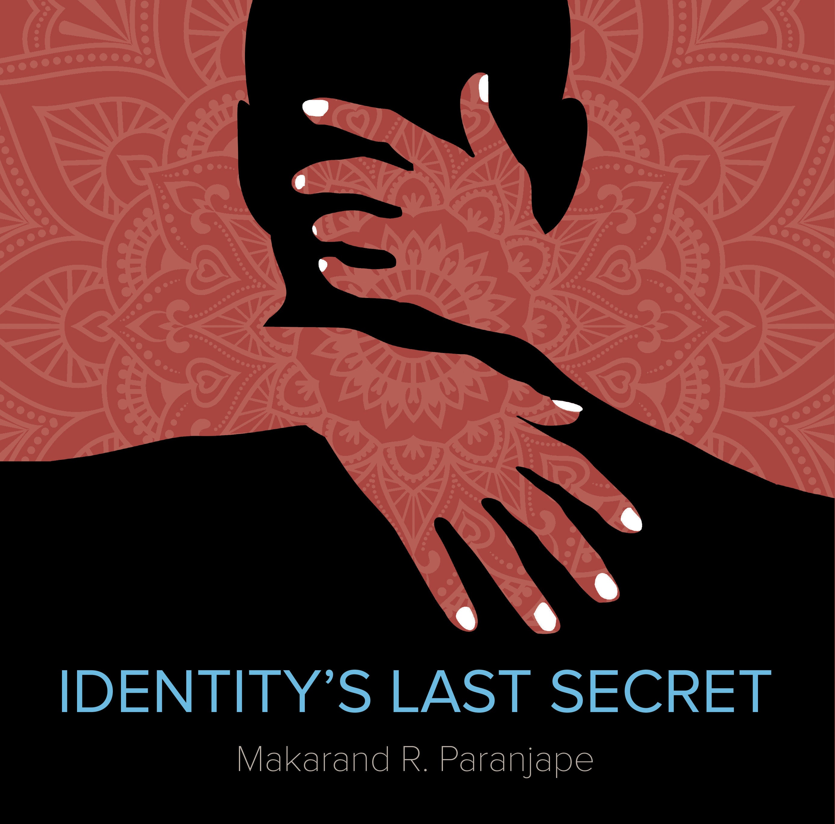 BluOne Ink Identity's Last Secret by Makarand Paranjpe - Dista