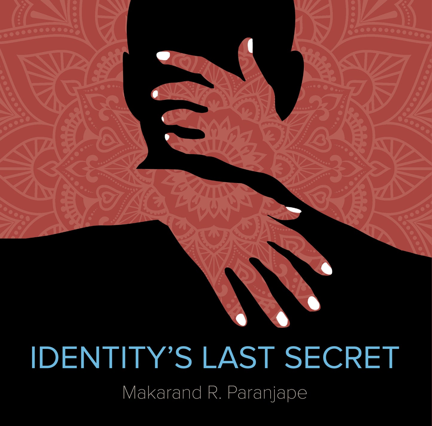 BluOne Ink Identity's Last Secret by Makarand Paranjpe - Dista