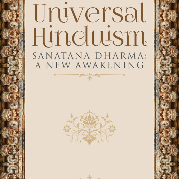 BluOne Ink Universal Hinduism: Sanatana Dharma: A New Awakening by David Frawley - Dista