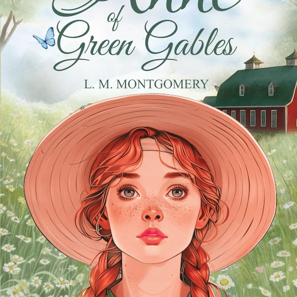 Anne of Green Gables - L. M. Montgomery - Dista