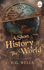 Thumbnail for A Short History of The World - H. G. Wells - Dista