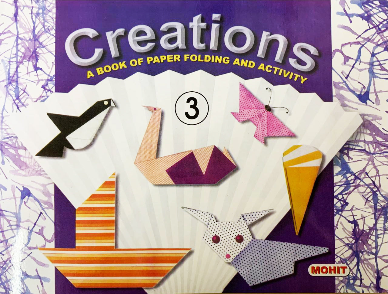 Creations  Class  3 - Mohit Editorial Board - Dista