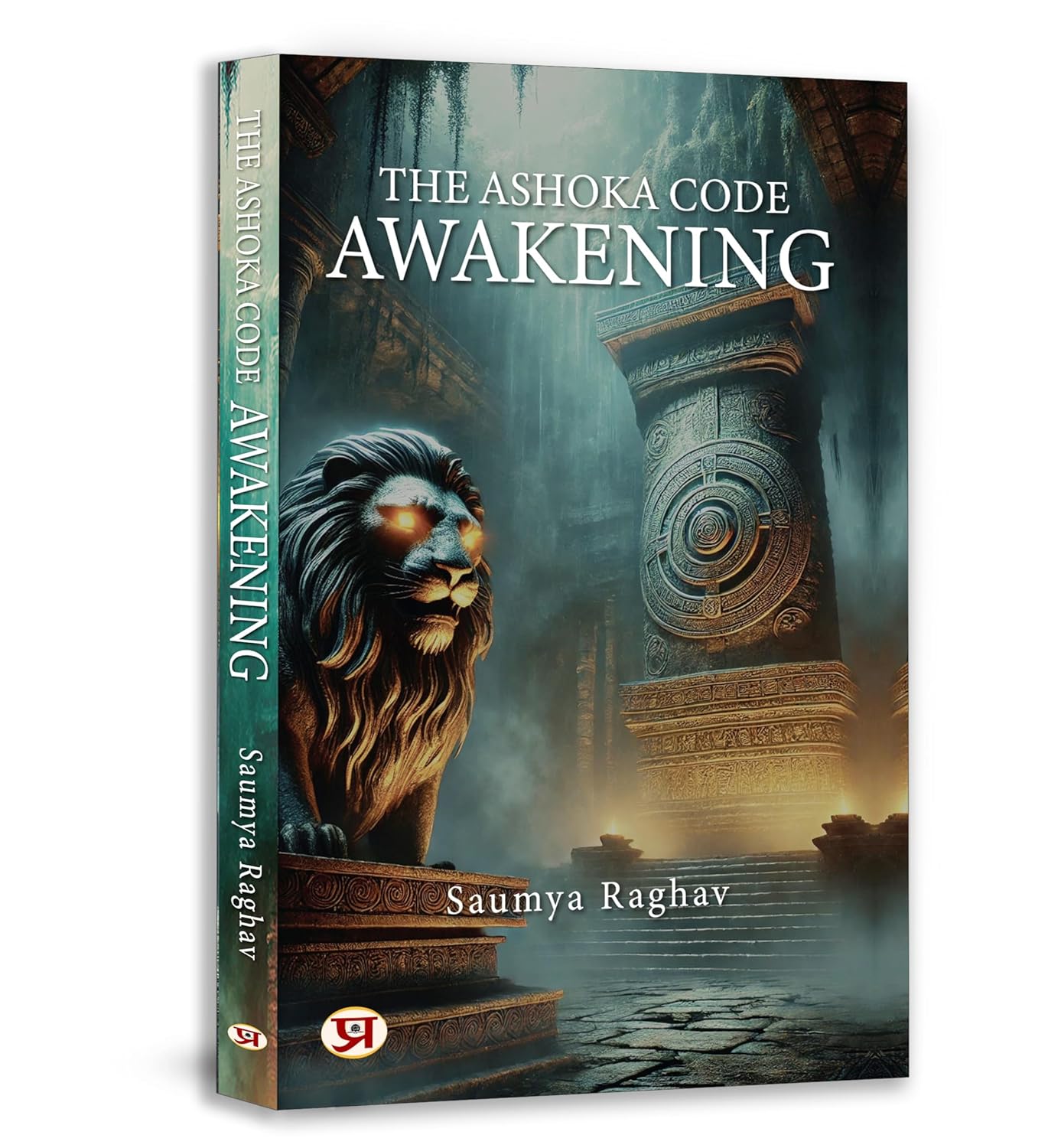The Ashoka Code: Awakening-Saumya Raghav - Dista