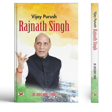 Vijay Purush: Rajnath Singh (English Biography Of Defence Minister Rajnath Singh)-Sheelwant Singh - Dista