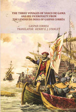 Thumbnail for The Three Voyages of Vasco de Gama and his Viceroyalty from the Lendas da India of Gaspar Corrêa - Gyan Books - Distacart