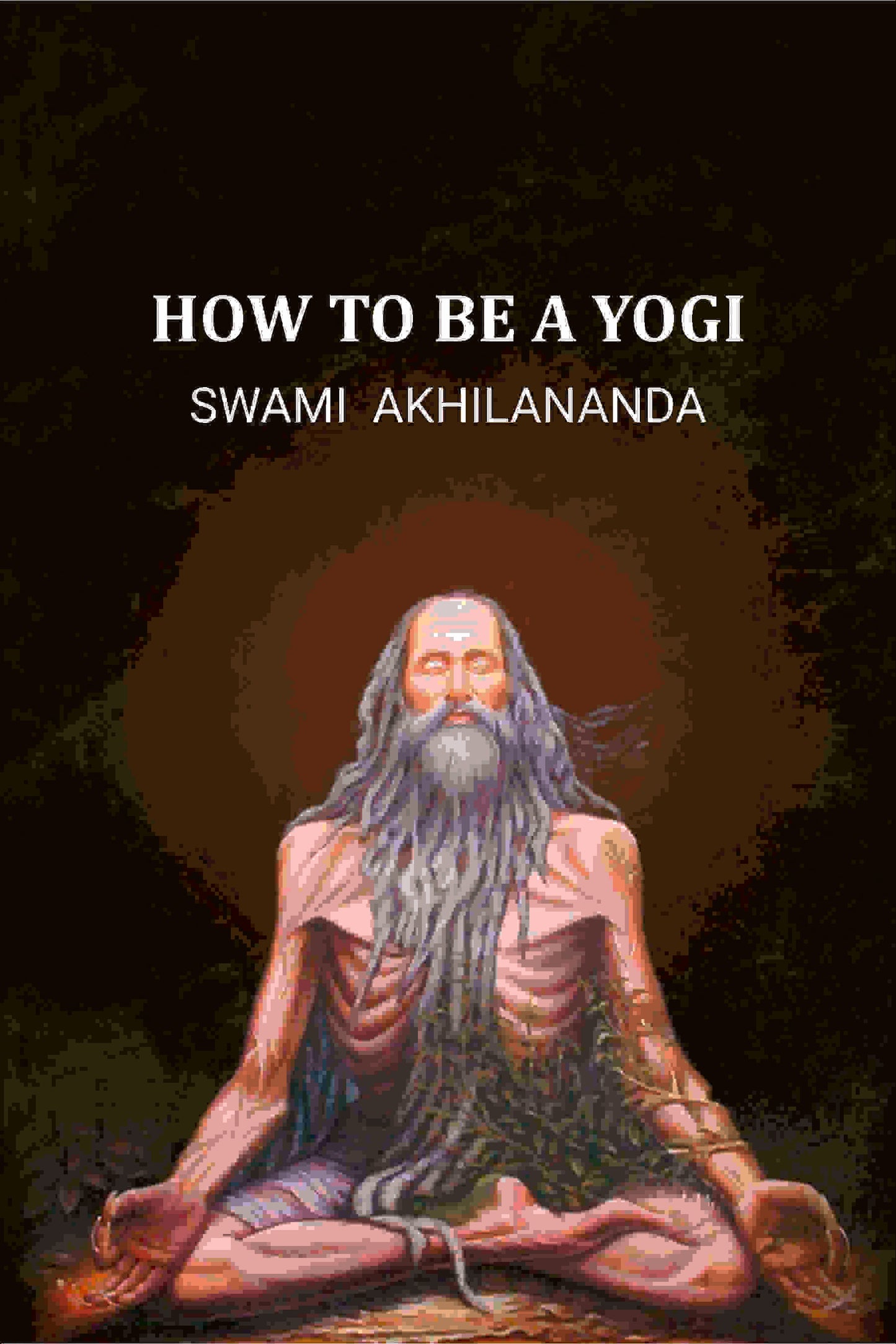 How to be a Yogi - Gyan Books - Distacart