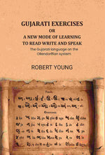 Thumbnail for Gujarati exercises or a new mode of learning to read write and speak: The Gujarati language on the Ollendorffian system - Gyan Books - Distacart