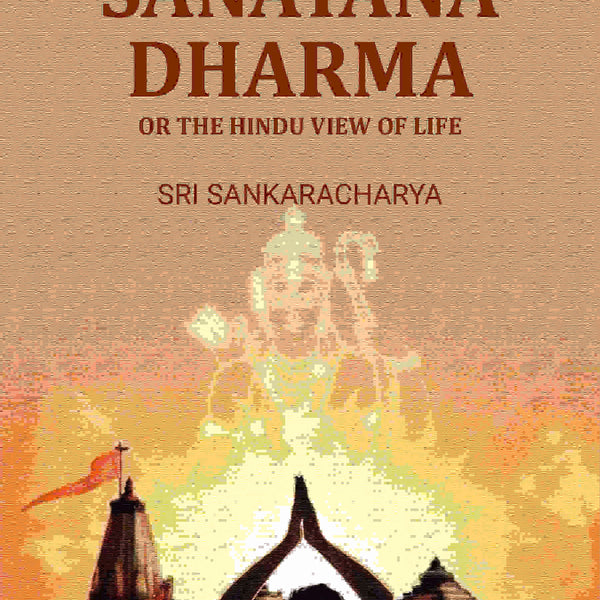 Sanatana Dharma: Or the hindu view of life - Gyan Books