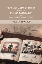 Thumbnail for Personal Adventures During The Indian Rebellion In Rohilcund, Futtehghu, and Oude - Gyan Books - Distacart