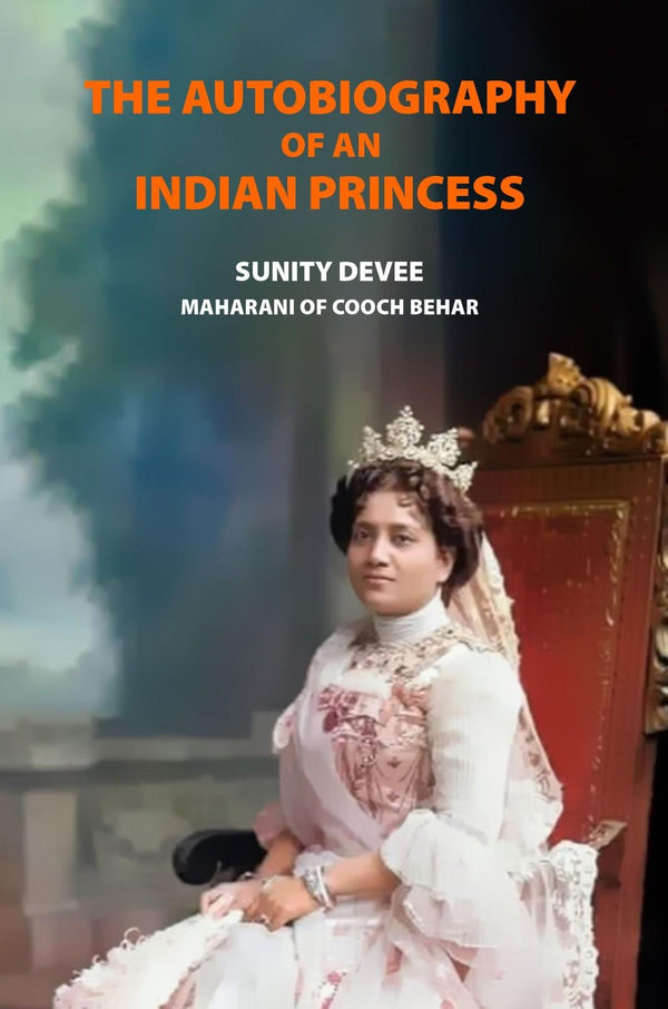 Buy The Autobiographiy of an Indian Princess - Gyan Books Online at Low  Prices