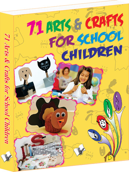 71 Arts & Crafts For School Children  by Vikas Khatri - Dista