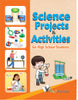 Science Projects & Activities  by Vikas Khatri - Dista