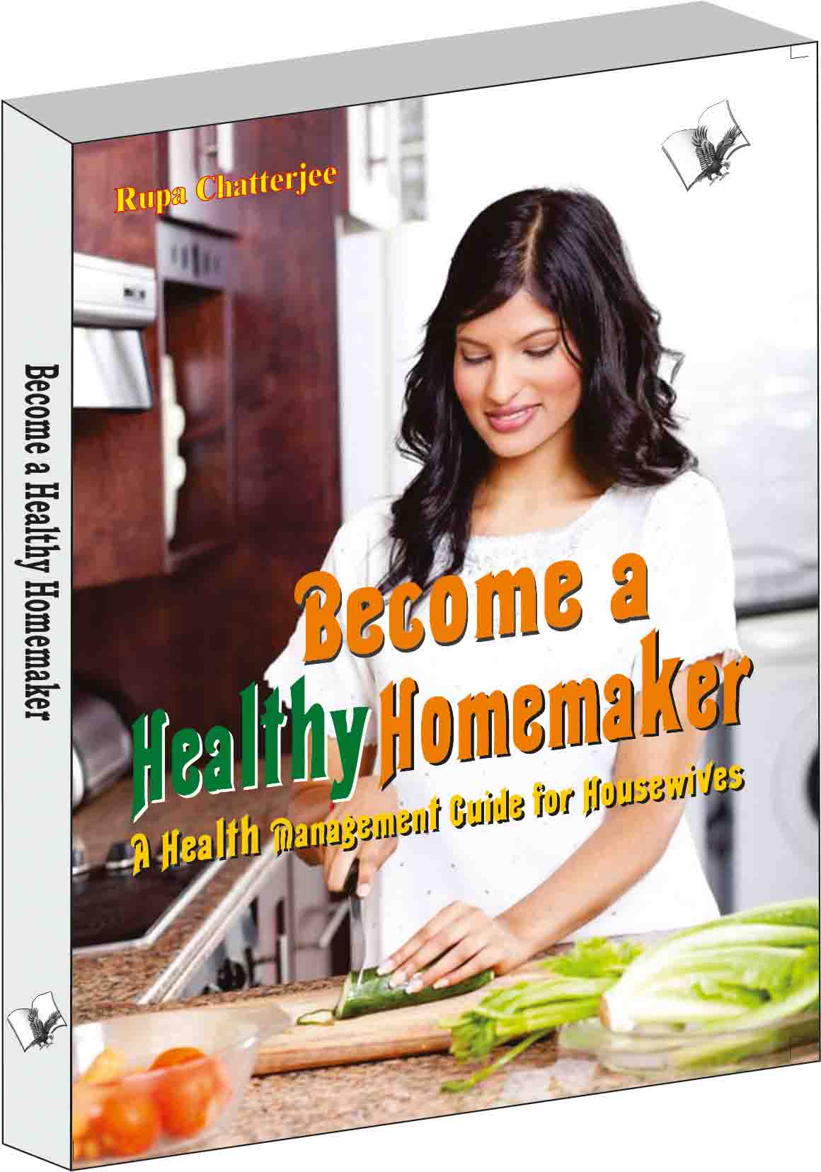 Become a Healthy Homemaker by Rupa Chatterjee - Dista