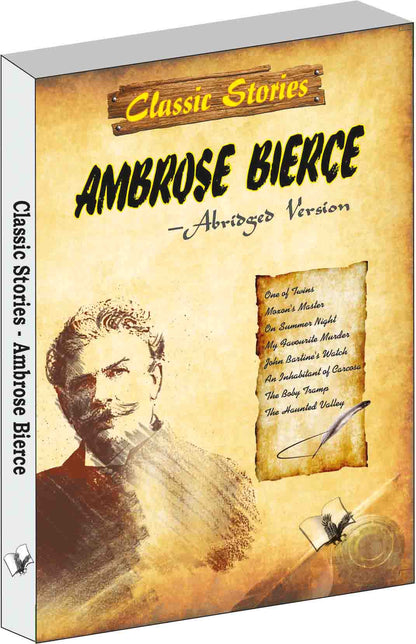 Classic Stories of Ambrose Bierce  by Vikas Khatri - Dista