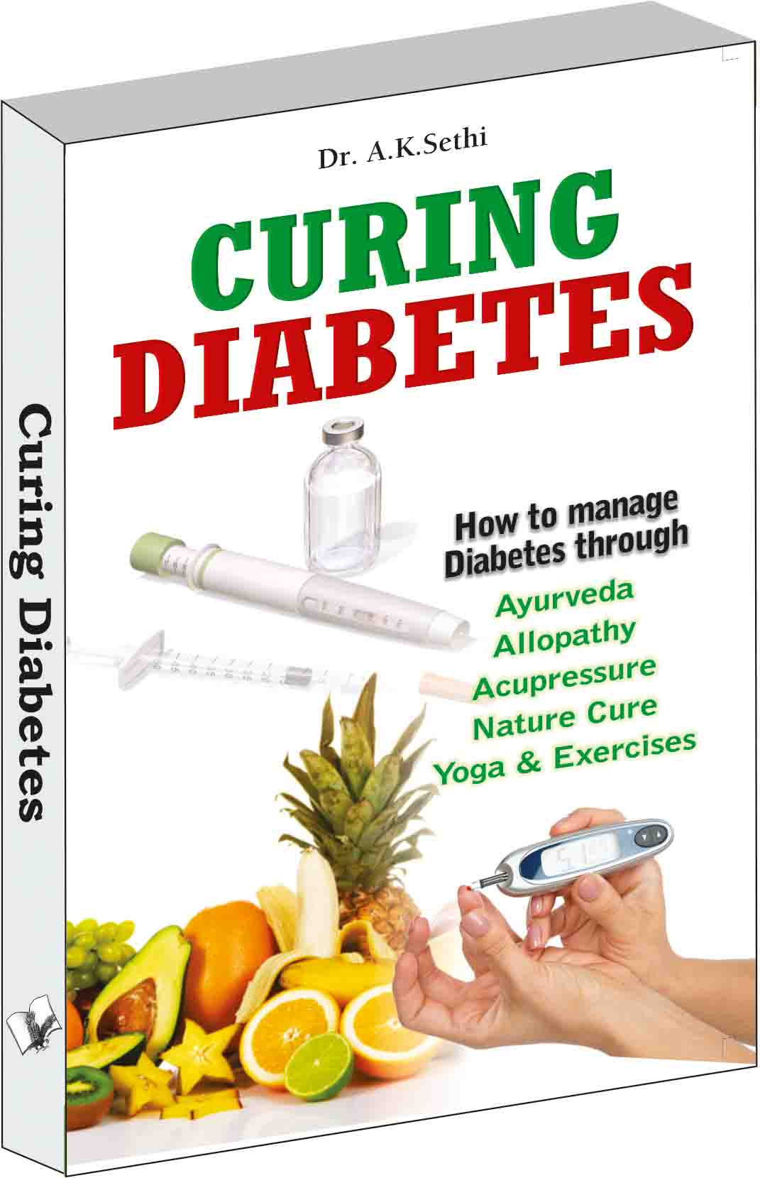 Curing Diabetes  by Dr. A.K. Sethi - Dista