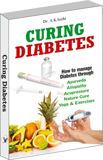 Curing Diabetes  by Dr. A.K. Sethi - Dista