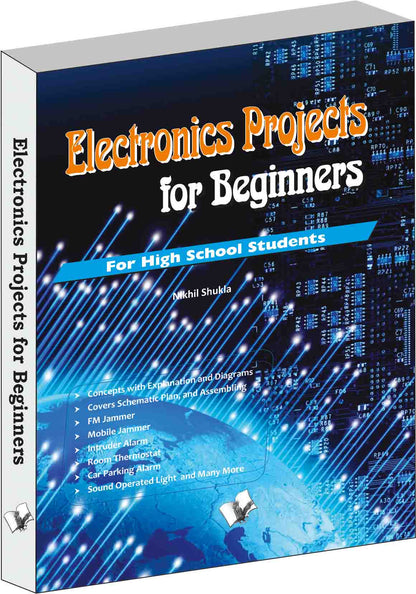 Electronics Projects for Beginners by Nikhil Shukla - Dista
