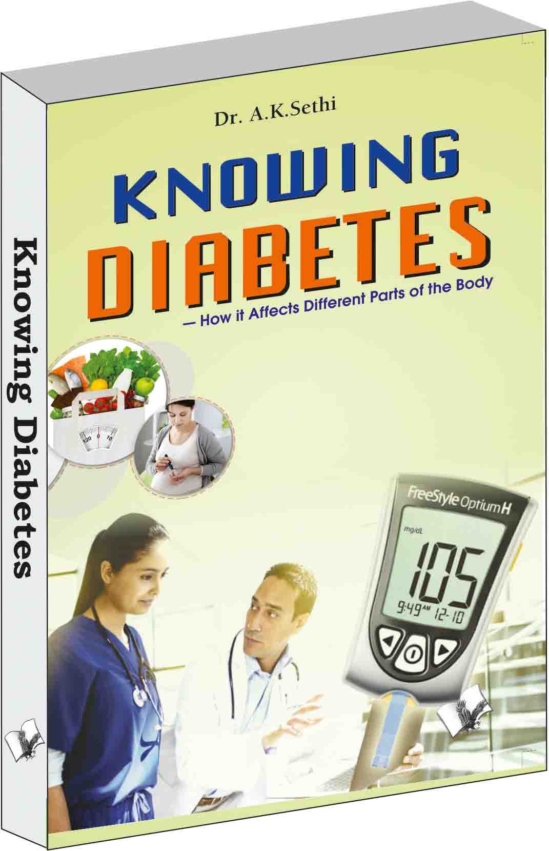 Knowing diabetes  by Dr. A.K. Sethi - Dista