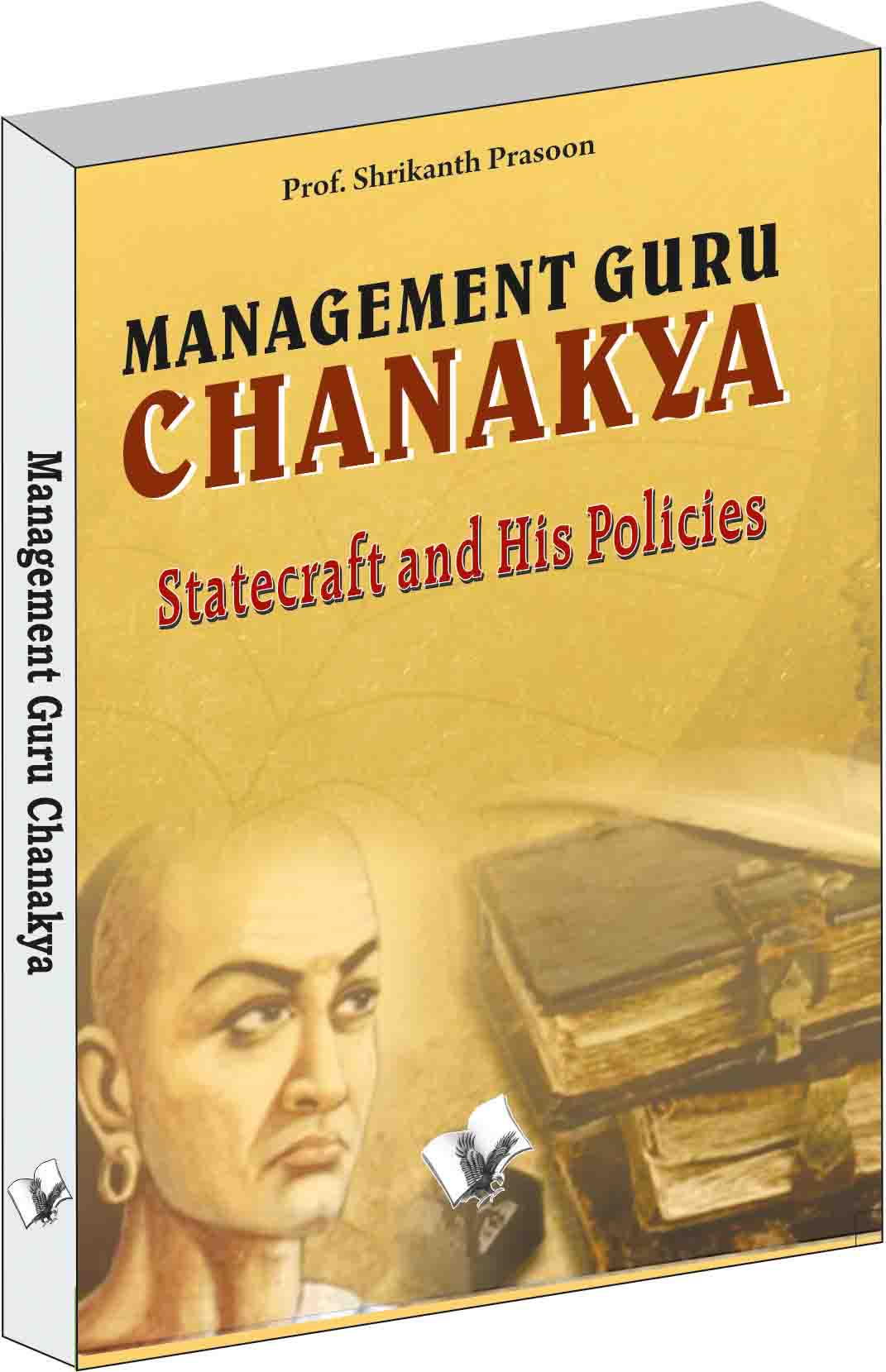 Management Guru Chanakya by Prof. Shrikant Prasoon - Dista