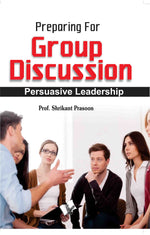 Thumbnail for Preparation for Group Discussion  by Prof. Shrikant Prasoon - Dista