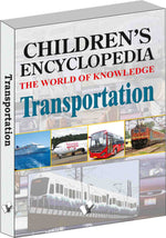 Thumbnail for Children's Encyclopedia - Transportation by Manasvi Vohra - Dista