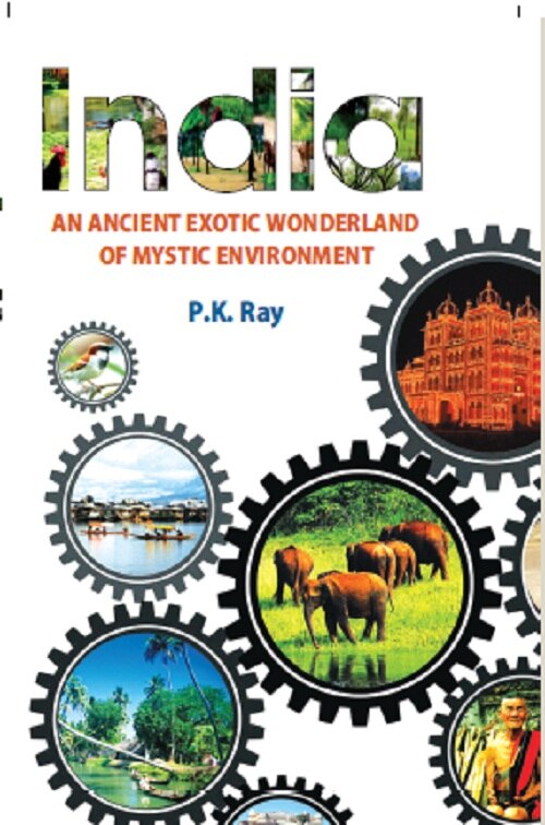 India an Ancient Exotic Wonderland of Mystic Environment - Gyan Books