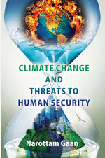 Thumbnail for Climate Change and Treats to Human Security - Gyan Books - Distacart