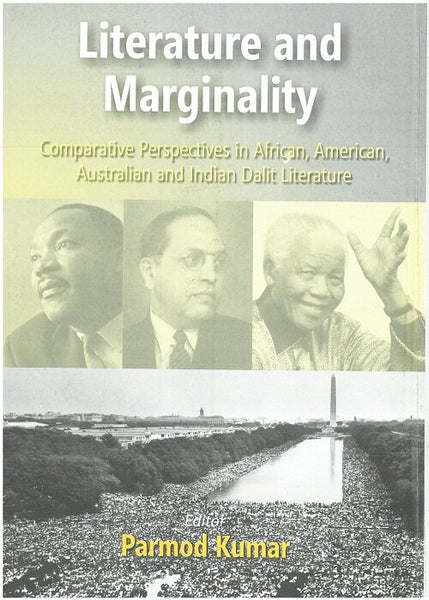 Literature and Merginality: Comparative Perspectives in African American Australian and Indian Dalit Literature - Gyan Books - Distacart