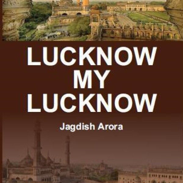 Lucknow My Lucknow - Gyan Books - Distacart