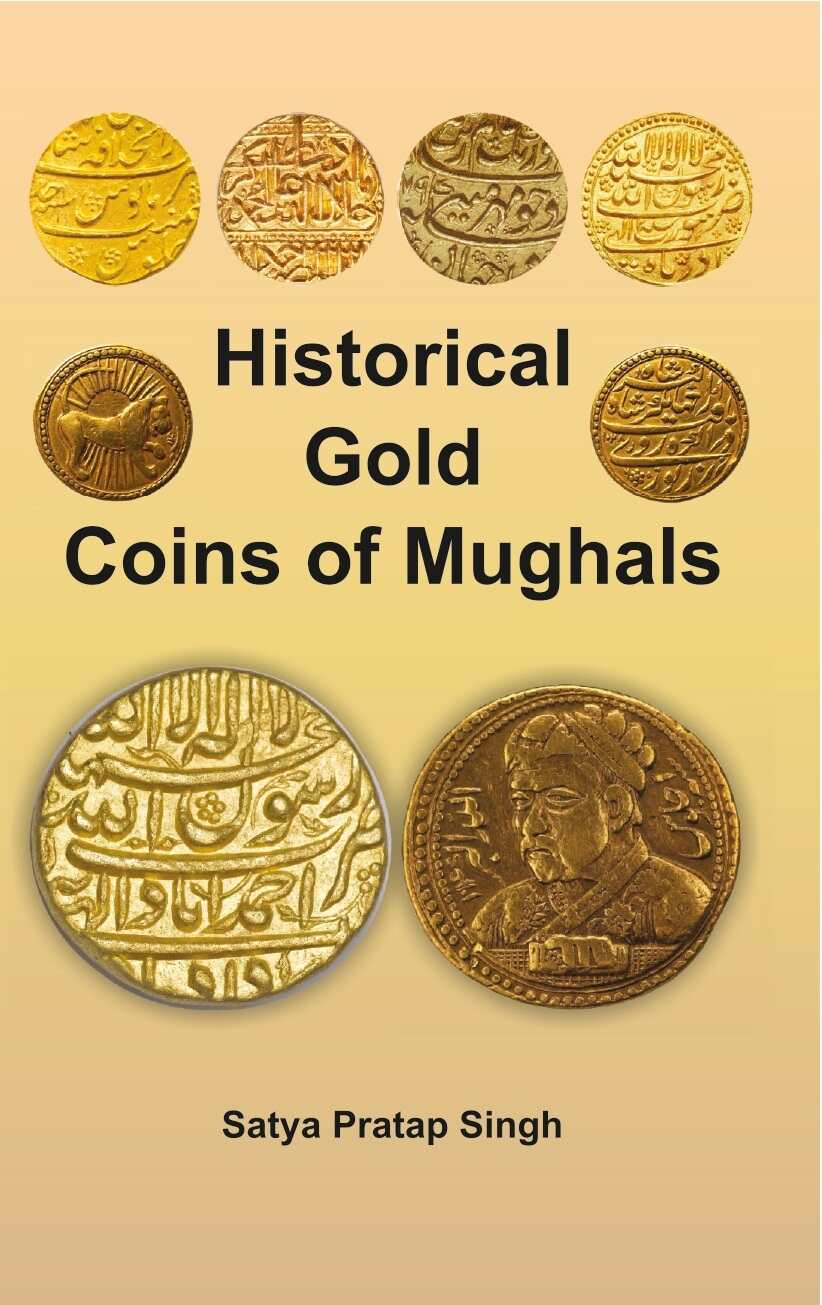 Historical Gold Coins of Mughals - Gyan Books - Distacart
