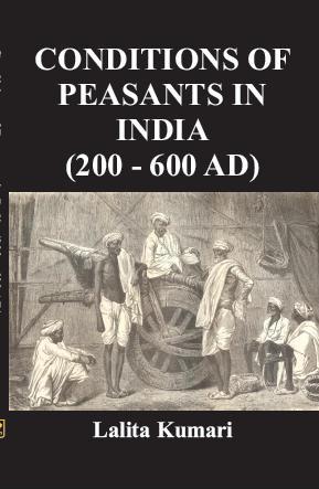 Conditions of Peasants in India (200-600Ad) - Gyan Books - Distacart
