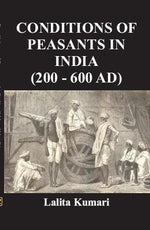 Thumbnail for Conditions of Peasants in India (200-600Ad) - Gyan Books