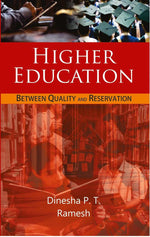 Thumbnail for Higher Education: Between Quality and Reservation Or Inclusive Higher Education: a New Dimension - Gyan Books