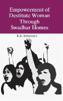Empowerment of Destiute Women: Through Swadhar Homes - Gyan Books - Distacart