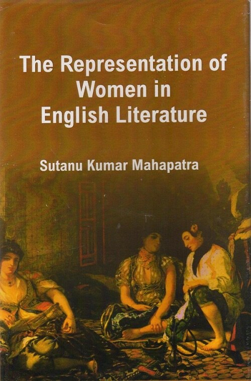 The Representation of Women in English Literature - Gyan Books - Distacart