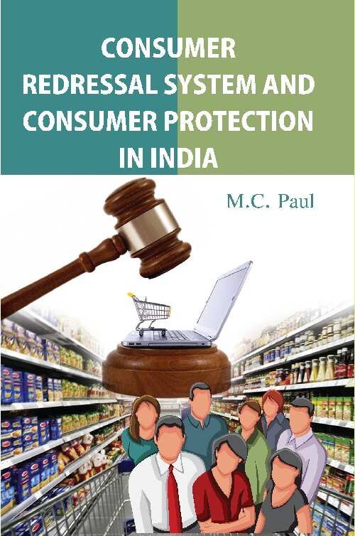 Consumer Redressal System and Consumer Protection in India - Gyan Books - Distacart