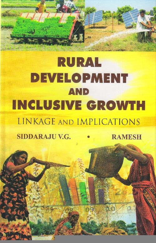 Rural Development and Inclusive Growth Linkage and Implications - Gyan Books - Distacart