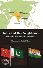 Thumbnail for India and Her Neighbours: Towards a Proactive Partnership - Gyan Books - Distacart