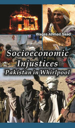 Thumbnail for Socioeconomic Injustices : Pakistan in Whirlpool - Gyan Books - Distacart