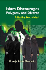 Thumbnail for Islam Discourages Polygamy and Divorce : a Reality, Not a Myth - Gyan Books - Distacart
