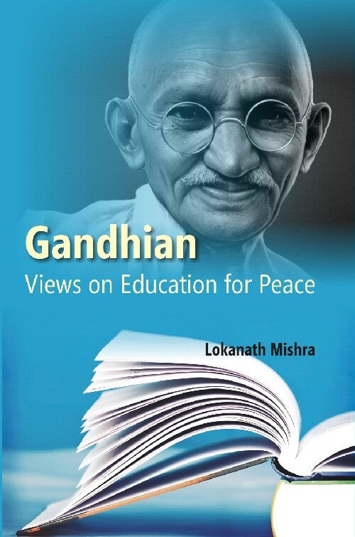 Gandhian Views On Education For Peace - Gyan Books - Distacart