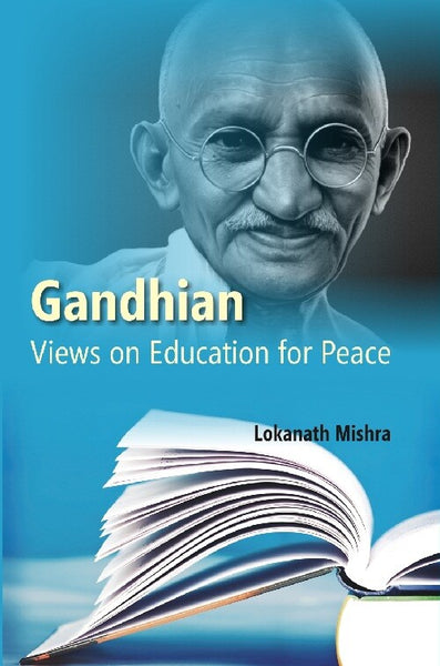 Gandhian Views On Education For Peace - Gyan Books - Distacart