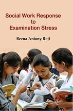 Thumbnail for Social Work Response to Examination Stress - Gyan Books - Distacart