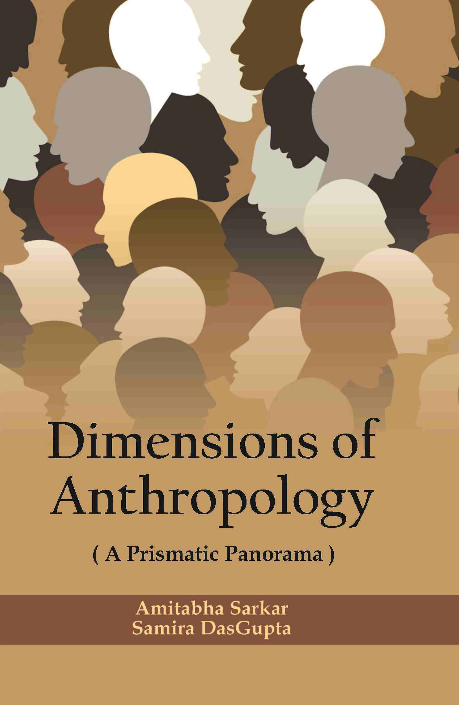 Dimensions of Anthropology : a Prismatic Panorama - Gyan Books - Distacart