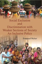 Thumbnail for Social Exclusion and Discrimination With Weaker Sections of Society : an Inclusive Policy - Gyan Books - Distacart