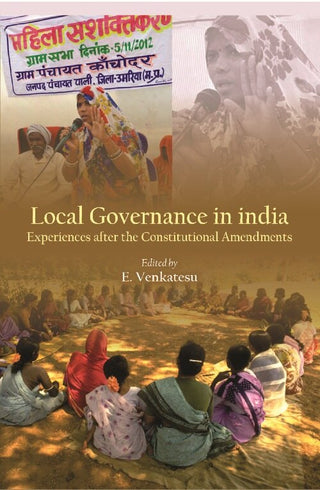 Local Governance in India : Experiences After the Constitutional Amendments - Gyan Books - Distacart